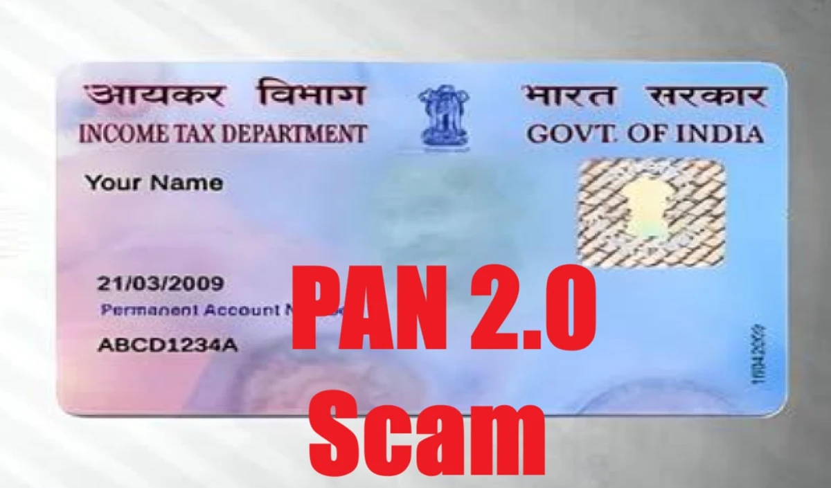 PAN 2.0 डाउनलोड किया तो हो जाएगा नुकसान, सरकार ने दी चेतावनी, जानें यहां पूरी जानकारी